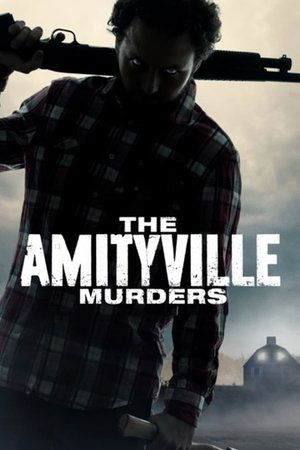 The Amityville Murders (2017)