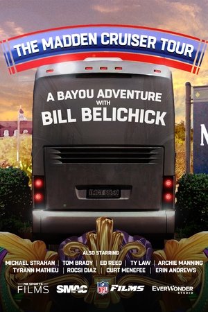 The Madden Cruiser Tour A Bayou Adventure with Bill Belichick (2025)