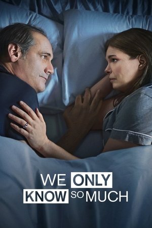 We Only Know So Much (2015)