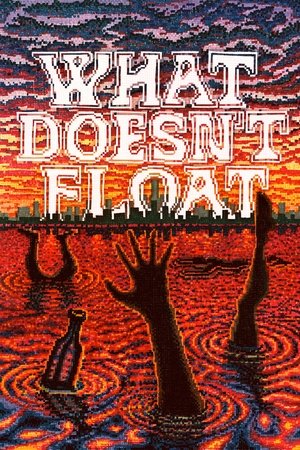 What Doesnt Float (2023)