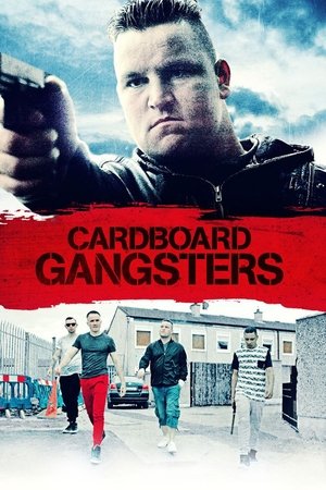Cardboard Gangsters (2016)