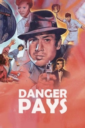 Danger Pays (1962)