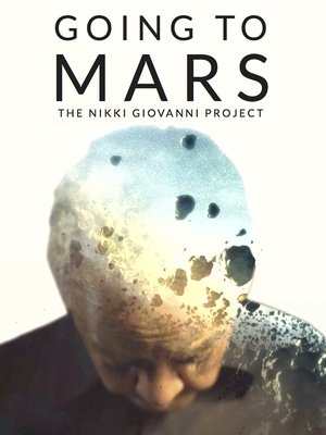 Going to Mars The Nikki Giovanni Project (2023)
