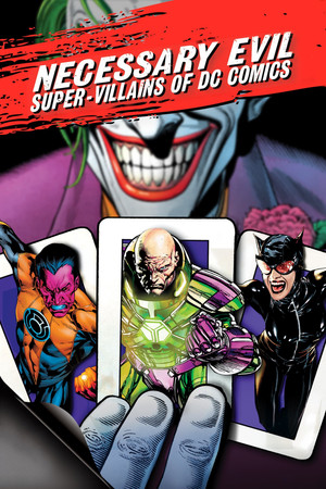 Necessary Evil: SuperVillains of DC Comics (2013)
