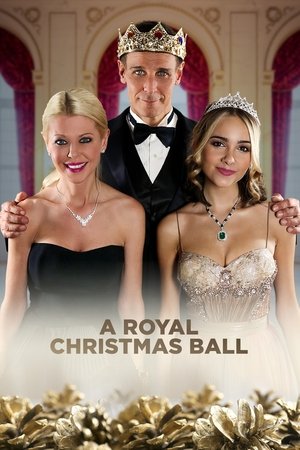 A Royal Christmas Ball (2017)