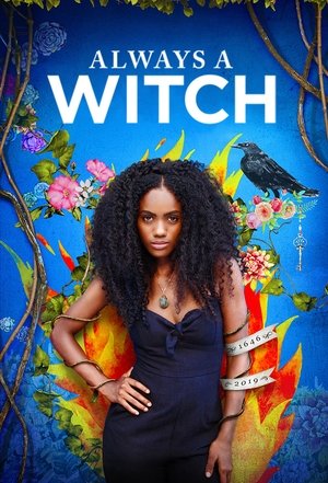 Always a Witch (2019 )