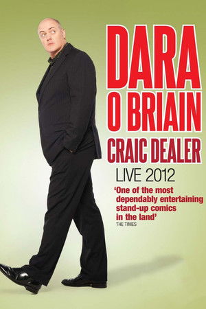 Dara O Briain: Craic Dealer Live (2012)