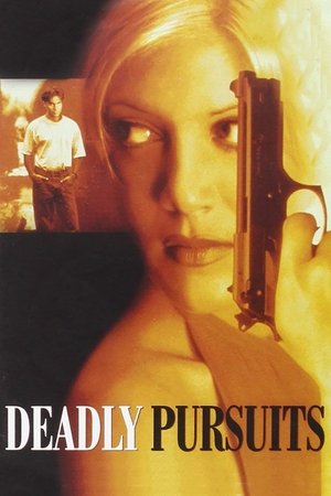 Deadly Pursuits (1996)