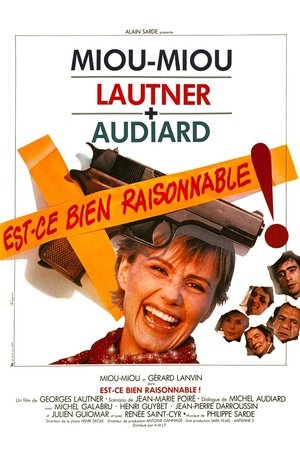 Est ce bien raisonnable (1981)