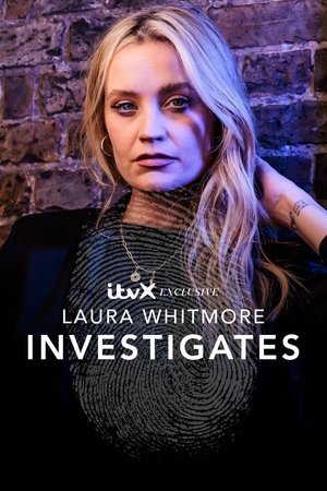 Laura Whitmore Investigates (2023-)