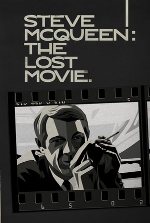 Steve McQueen The Lost Movie (2021)