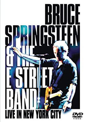 Bruce Springsteen and the E Street Band Live in New York City (2001)
