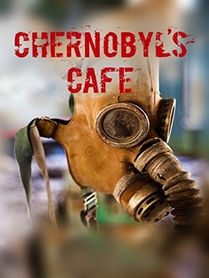 Chernobyls cafÃ© (2016)