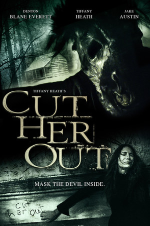 Cut Her Out (2014)