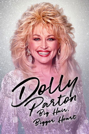 Dolly Parton Bigger Hair, Bigger Heart (2024)