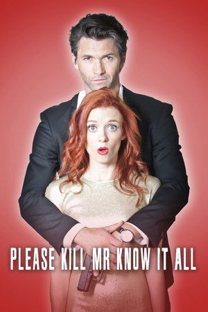 Please Kill Mr Know It All (2012)