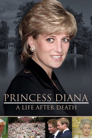 Princess Diana A Life After Death (2018)