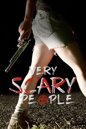 Very Scary People (2019 )