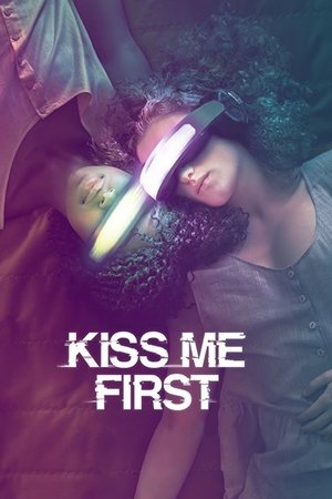 Kiss Me First (2016)