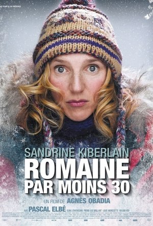 Romaine 30Â° Below (2009)
