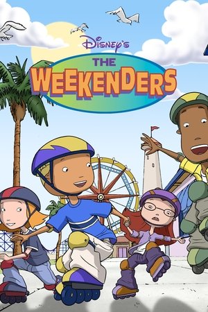 The Weekenders (2000-2004)
