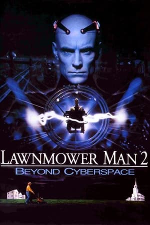 Lawnmower Man 2: Beyond Cyberspace (1996)