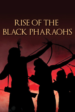 The Rise of the Black Pharaohs (2014)