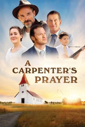 A Carpenters Prayer (2024)