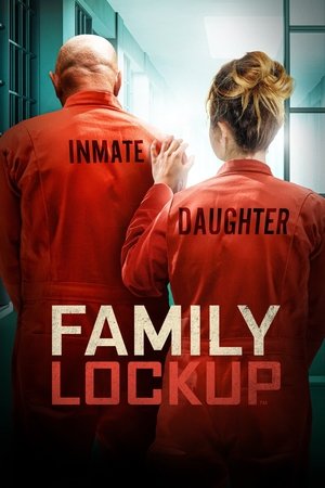 Family Lockup (2025-)