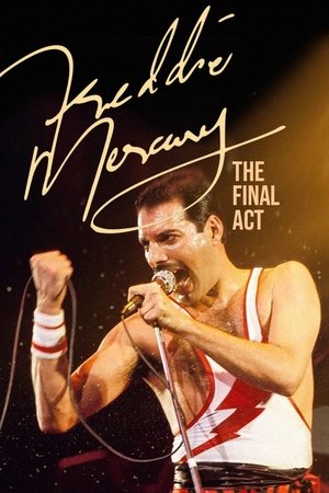 Freddie Mercury The Final Act (2021)