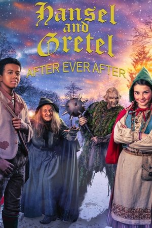 Hansel Gretel After Ever After (2021)