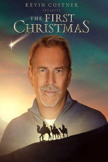 Kevin Costner Presents: The First Christmas (2025)