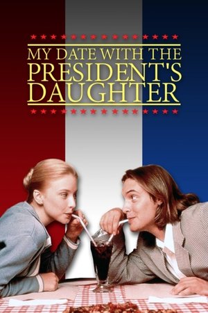 My Date with the Presidents Daughter (1998)