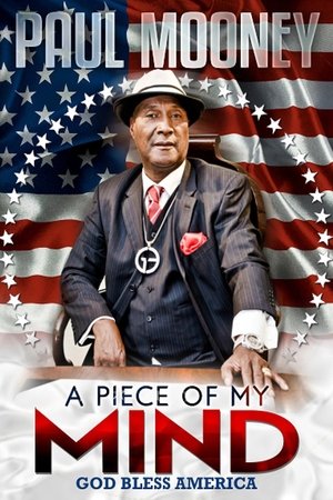 Paul Mooney: A Piece of My Mind Godbless America (2014)