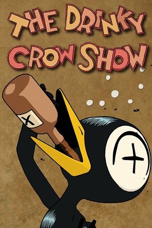 The Drinky Crow Show (2007-2009)