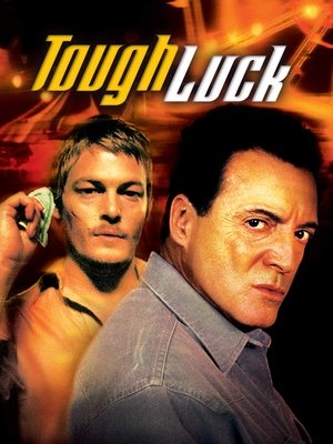 Tough Luck (2003)