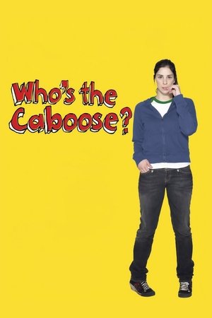 Whos the Caboose? (1999)