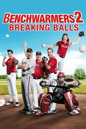THE BENCHWARMERS 2: BREAKING BALLS