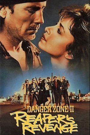 Danger Zone II: Reapers Revenge (1989)