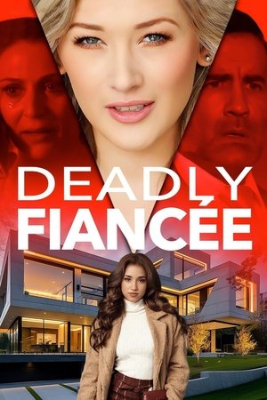 Deadly Fiancee (2024)