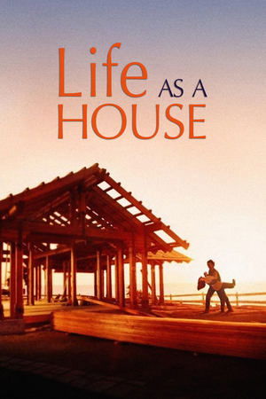 Life as a House (2001)