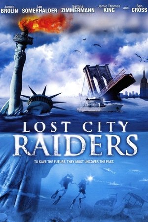 Lost City Raiders (TV Movie 2008)