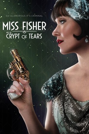 Miss Fisher & the Crypt of Tears (2020)