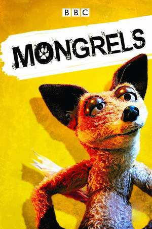 Mongrels (20102011)