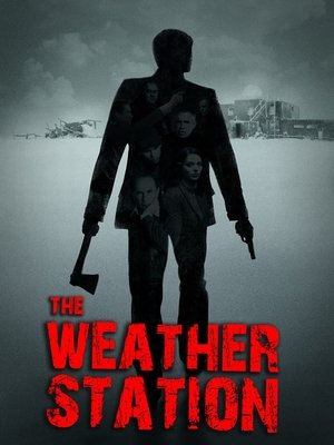 The Weather Station (2011)