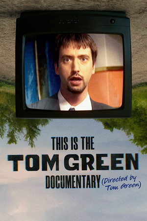 Untitled Tom Green Documentary (2025–)