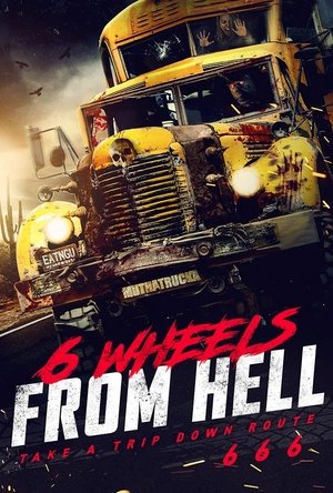 6 Wheels from Hell (2022)