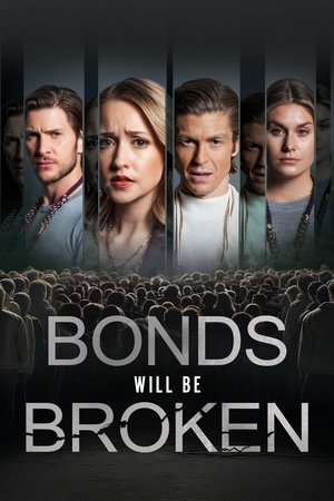 Bonds will be Broken (2024)