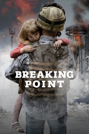 Breaking Point The War for Democracy in Ukraine (2017)