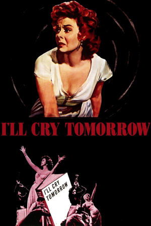 Ill Cry Tomorrow (1955)